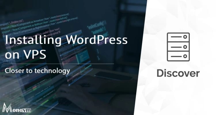 Installing WordPress on VPS: How to Get Started Fast