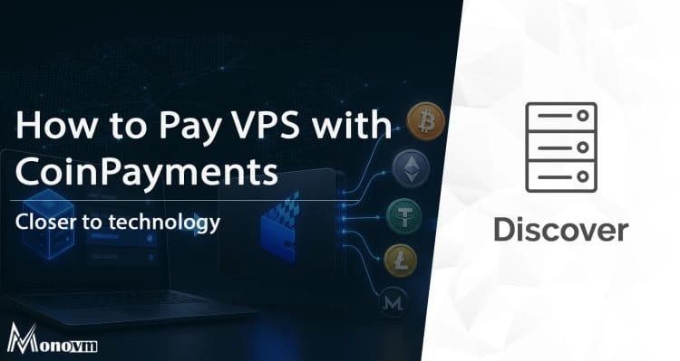 How to Pay VPS with CoinPayments (2026) 💳 Easy Guide