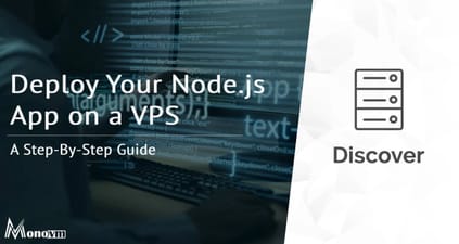 Deploy Your Node.js Application on a VPS: A Step-By-Step Guide