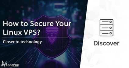 How to Secure Your Linux VPS? The Ultimate Step-by-Step Guide