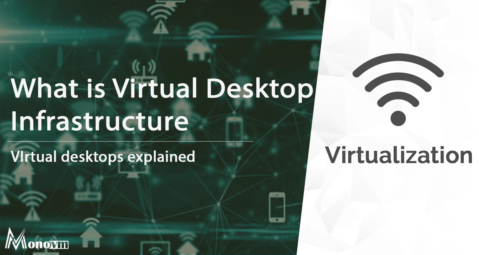 What is VDI? Virtual Desktop Infrastructure