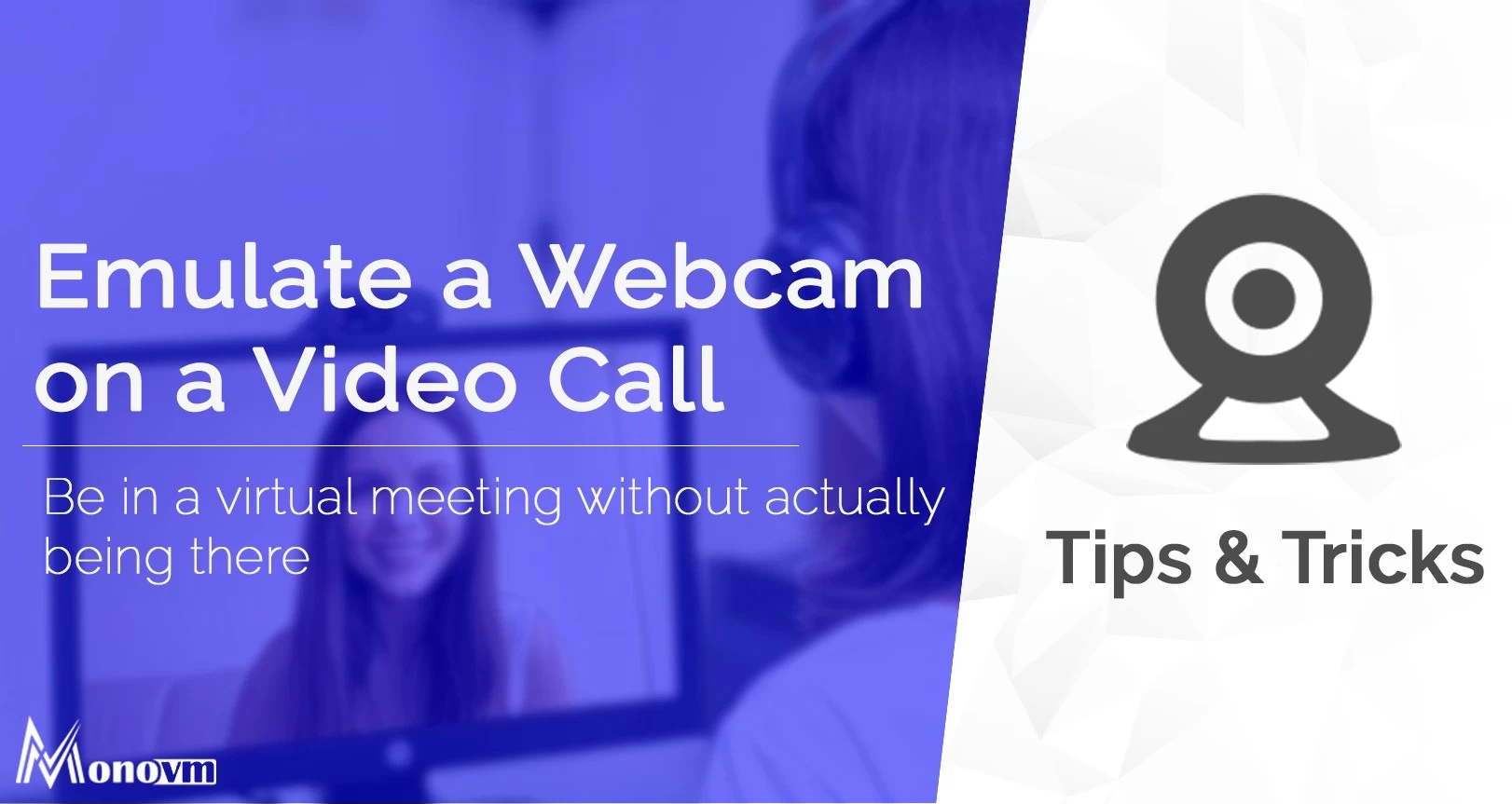 How to Simulate Webcam In a Video Call? [Webcam Emulator]