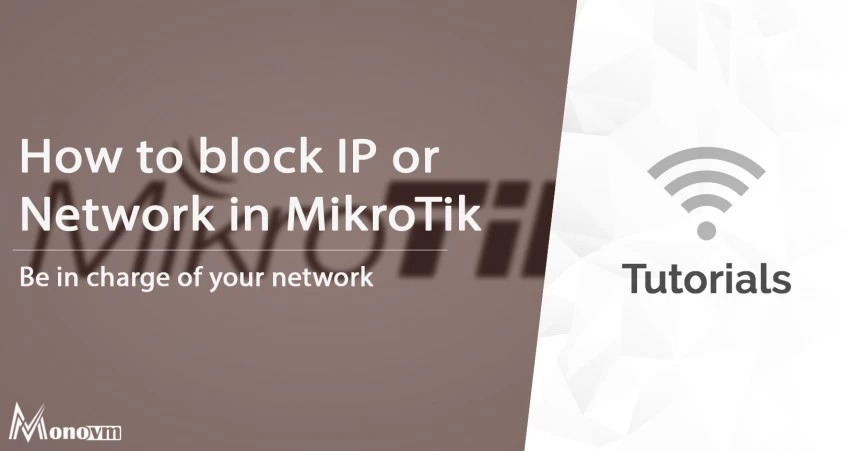 How to Block IP address in MikroTik Router