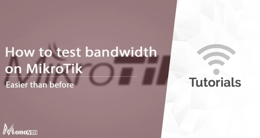 MikroTik Bandwidth Test [MikroTik Speed Test]