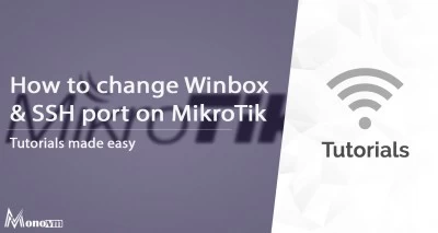 How to Change MikroTik SSH Port/Winbox Port [Guide]