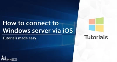 How to connect to Windows server via iOS and iPhone?