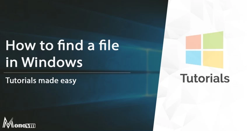 How to Find and Search for a File in Windows 10, 8, 7