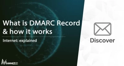 What is a DMARC Record and How Does it Work?