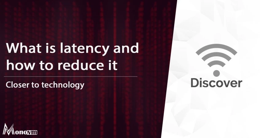 What is Latency and How to Reduce It
