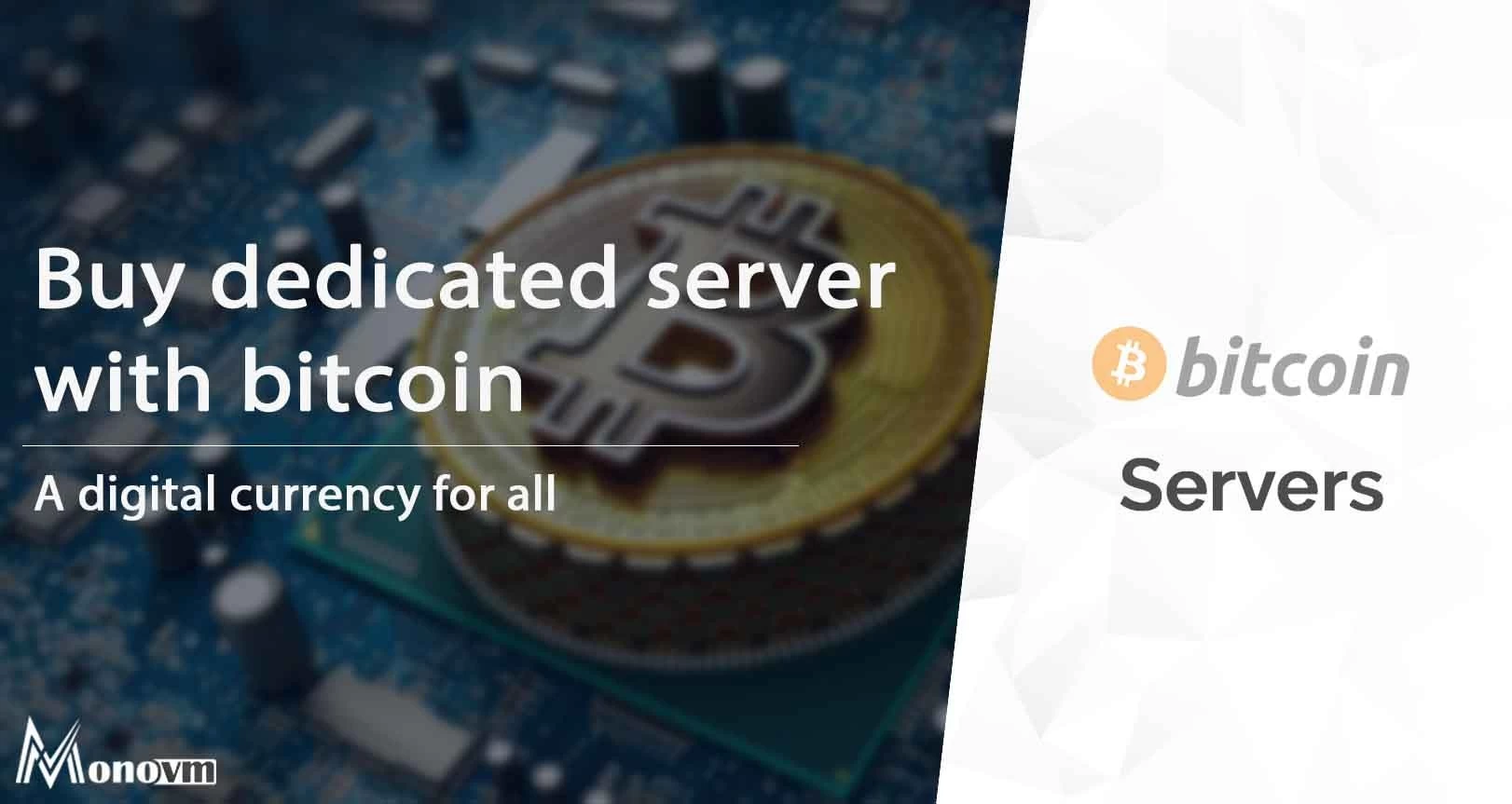 How to Buy Dedicated Server with Bitcoin? [Complete guide]