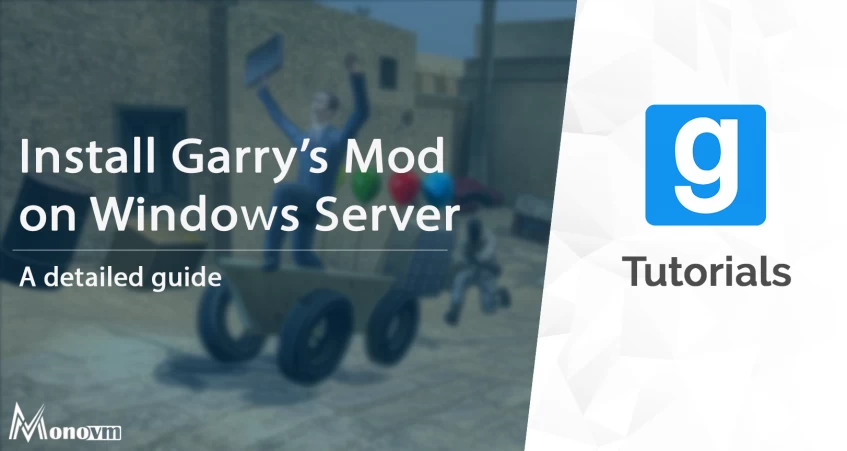 How to Install Garry's Mod on Windows Server