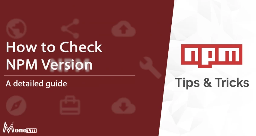 How to Check NPM Version? [Get Latest NPM]