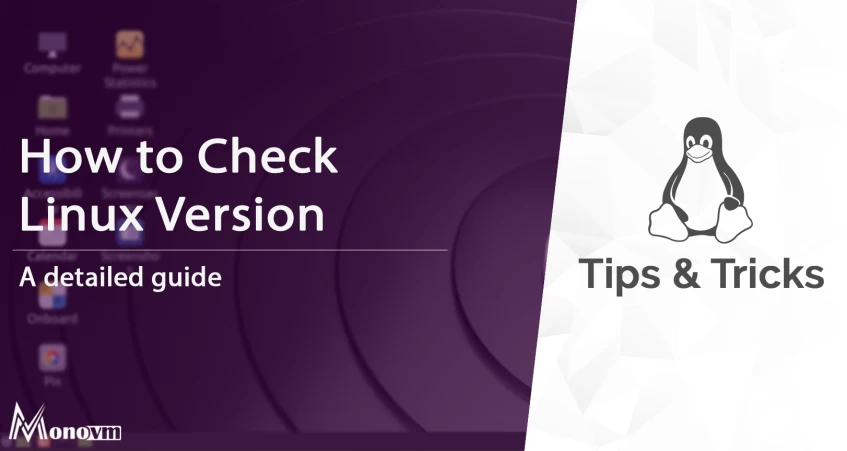 How to check Linux Version? [Linux Kernel Version Command]