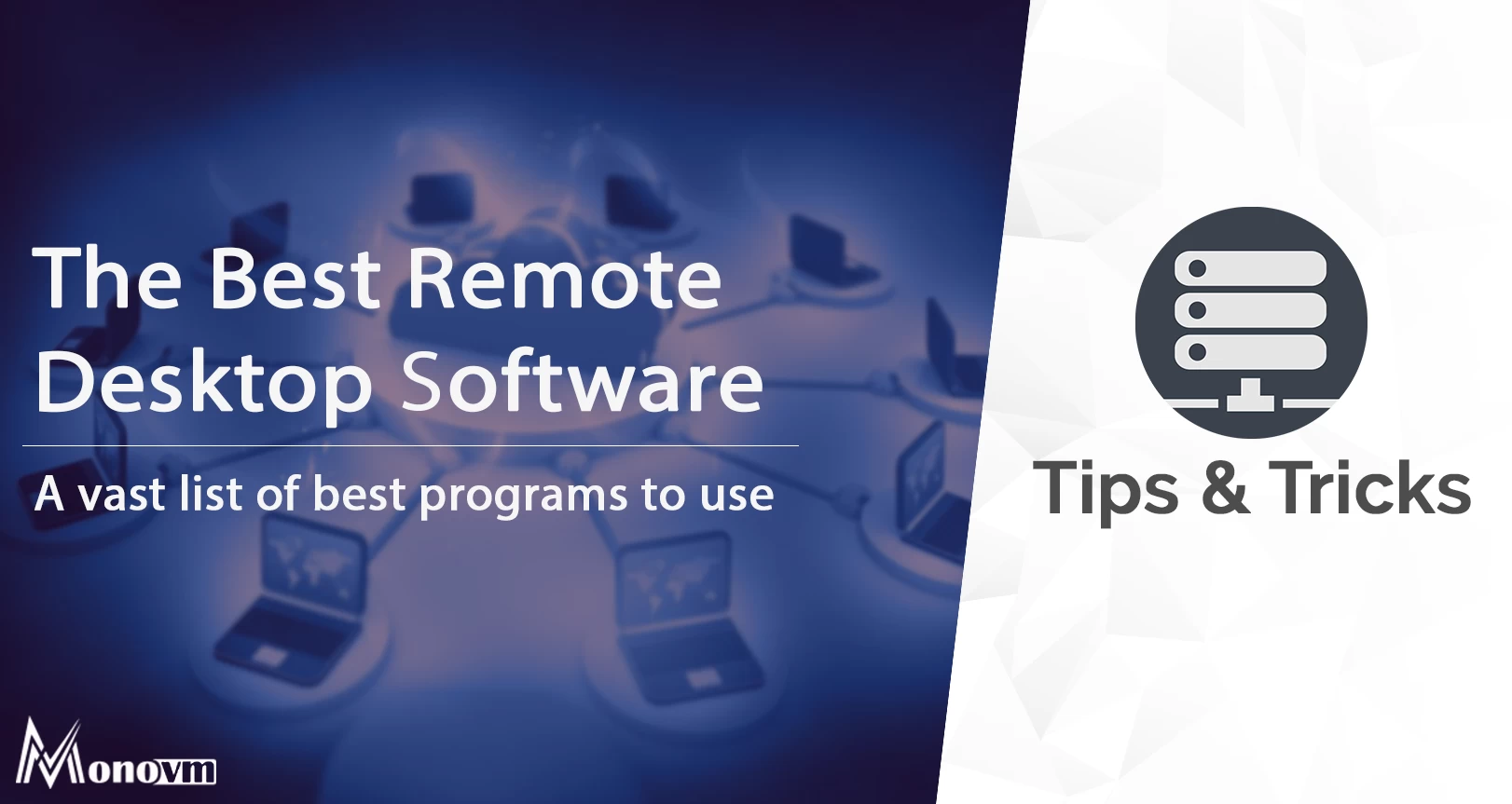 10 Best Remote Desktop Software You Should Use in 2022 [Free RDP Software]