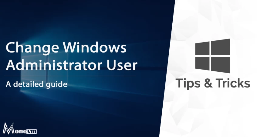 How to Change Windows Administrator User