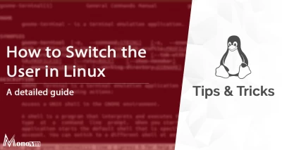How to Switch User in Linux [Linux Change User]