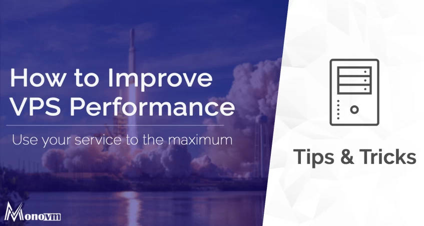 How to Improve the Performance of VPS?