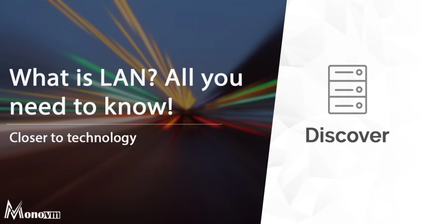 What Is LAN? Everything You Should Know