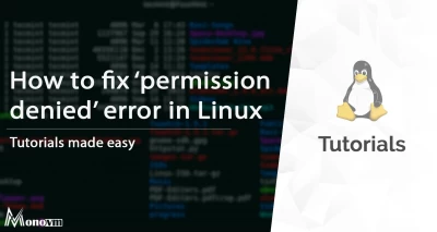 How to fix 'permission denied' error in Linux? [Solutions]