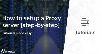 How to set up a Proxy Server