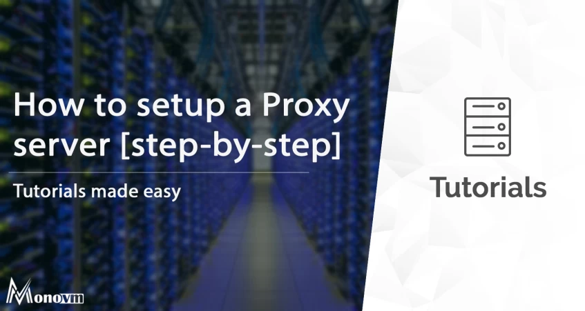 How to set up a Proxy Server