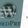 WordPress Security: 6 steps to keep your site safe