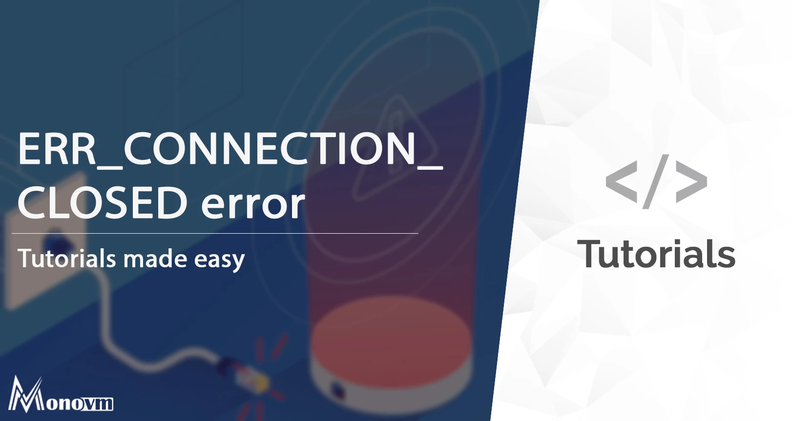 ERR CONNECTION CLOSED What is it and How to Fix it 14 Methods