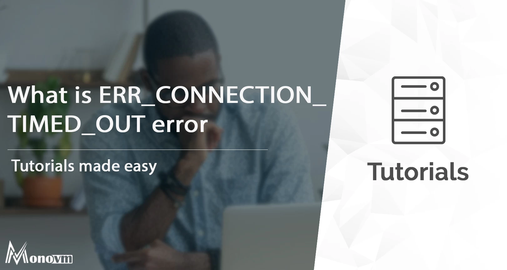 What Is ERR CONNECTION TIMED OUT Error How To Fix It