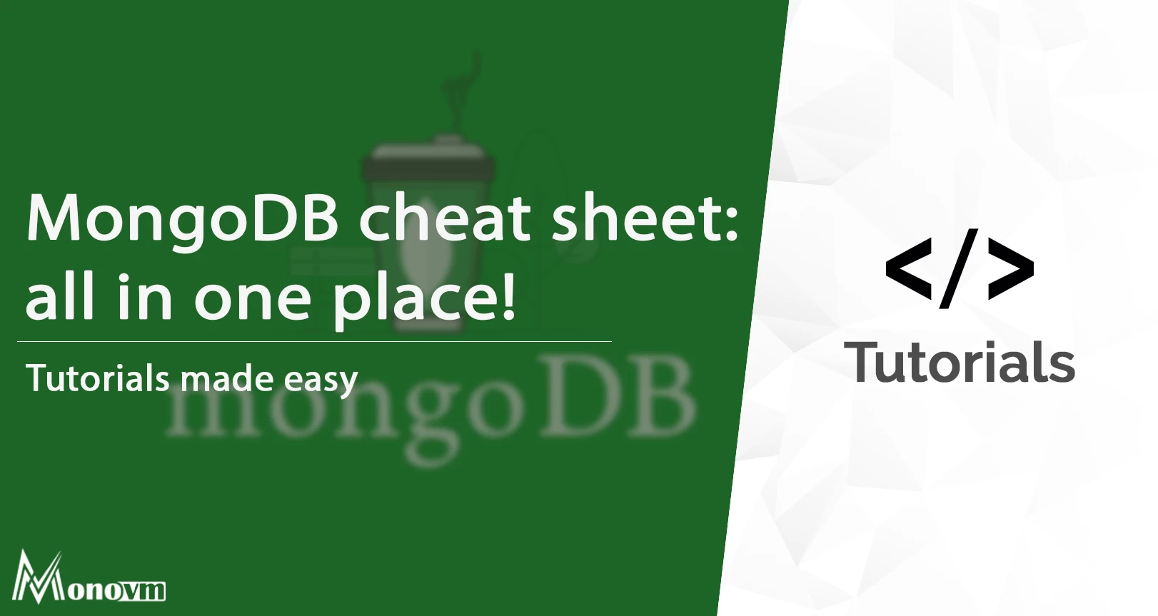The Ultimate MongoDB Cheat Sheet: Mastering NoSQL in One Place