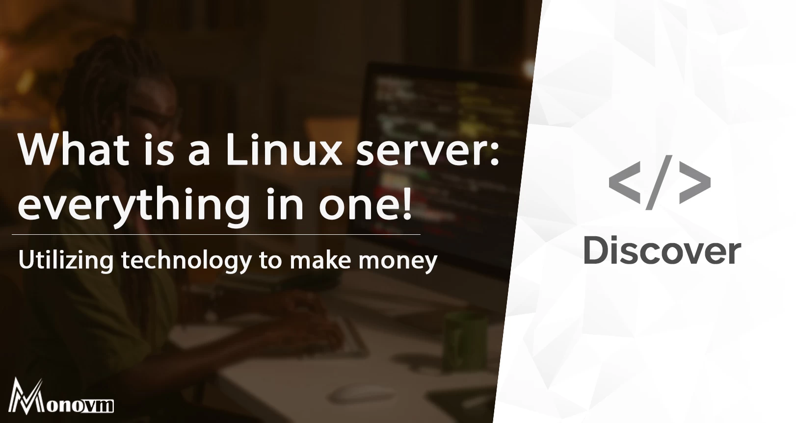 Everything You Must Know About a Linux Server