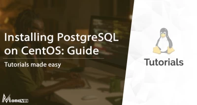 Installing PostgreSQL on CentOS: A Step-by-Step Guide