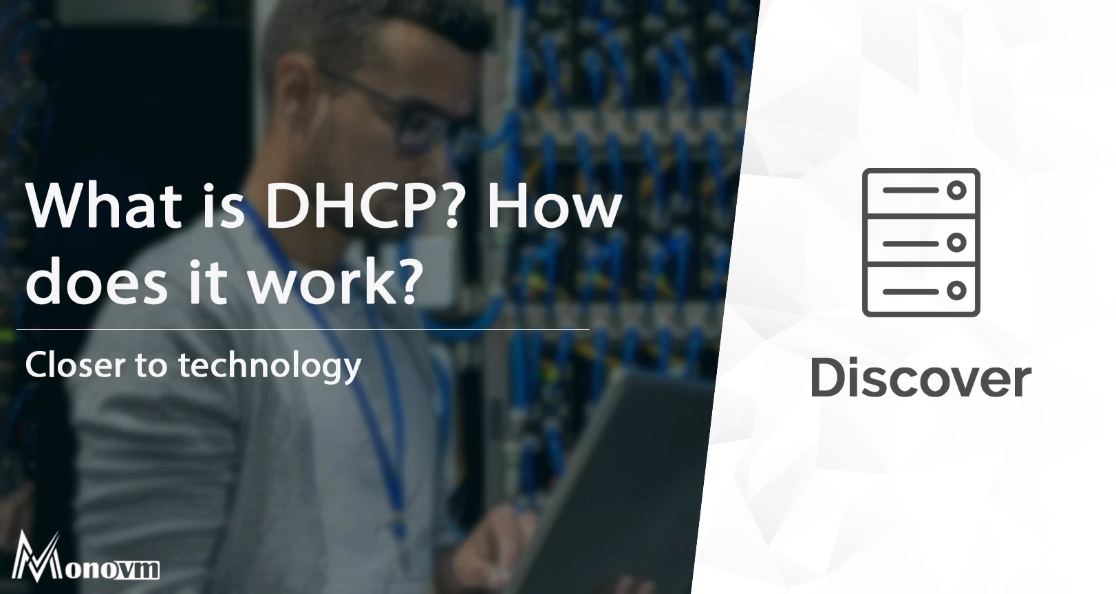 What is DHCP? How does the DHCP server work?