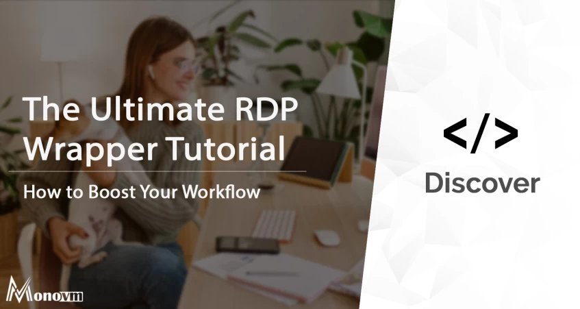 The Ultimate RDP Wrapper Tutorial: How to Boost Your Workflow