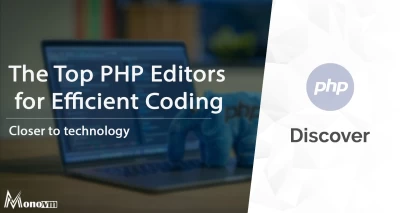 The Top PHP Editors for Efficient and Effective Coding