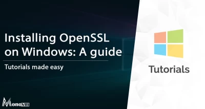 Download and Installing OpenSSL on Windows - A Handy Guide
