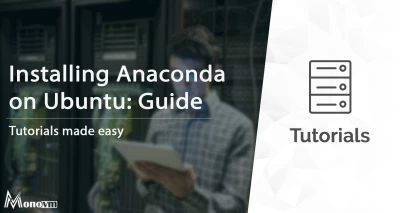 Installing Anaconda on Ubuntu: A Step-by-Step Guide