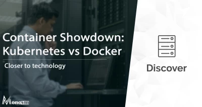Container Showdown: Comparing Kubernetes and Docker
