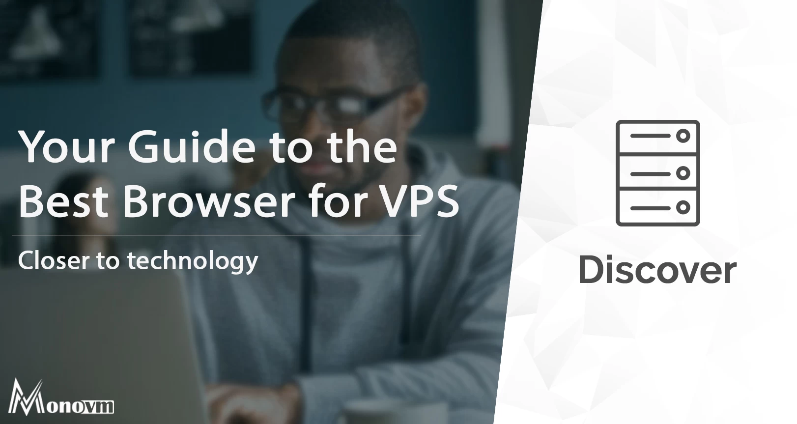 Unveiling the Ultimate: Your Guide to the Best Browser for VPS