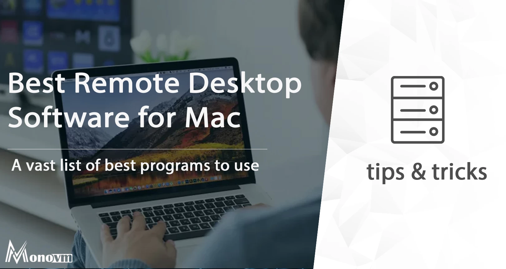 "The Ultimate Guide to Finding the Best Remote Desktop Software for Mac"