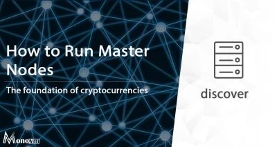 How to Run Master Nodes: A Comprehensive Guide to Setting Up and Managing Master Nodes for Crypto and Blockchain Networks