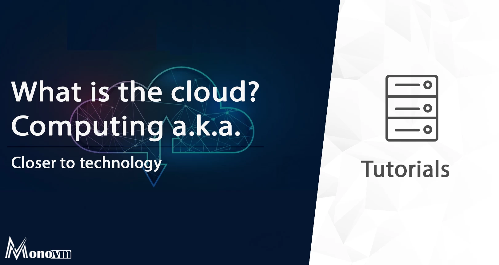 What is Cloud Computing a.k.a. "The Cloud"?