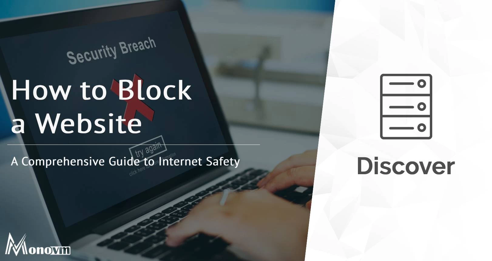 How to Block a Website: A Comprehensive Guide to Internet Safety