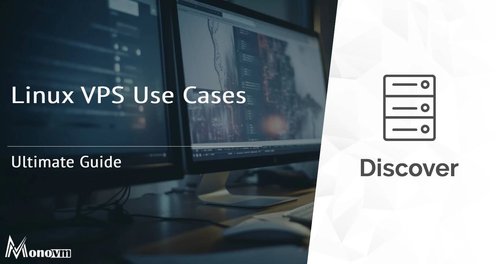 Linux VPS Use Cases | Ultimate Guide
