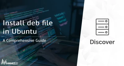Install deb file in Ubuntu: A Comprehensive Guide