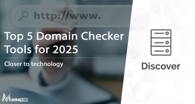Top 5 Domain Checker Tools for 2025 