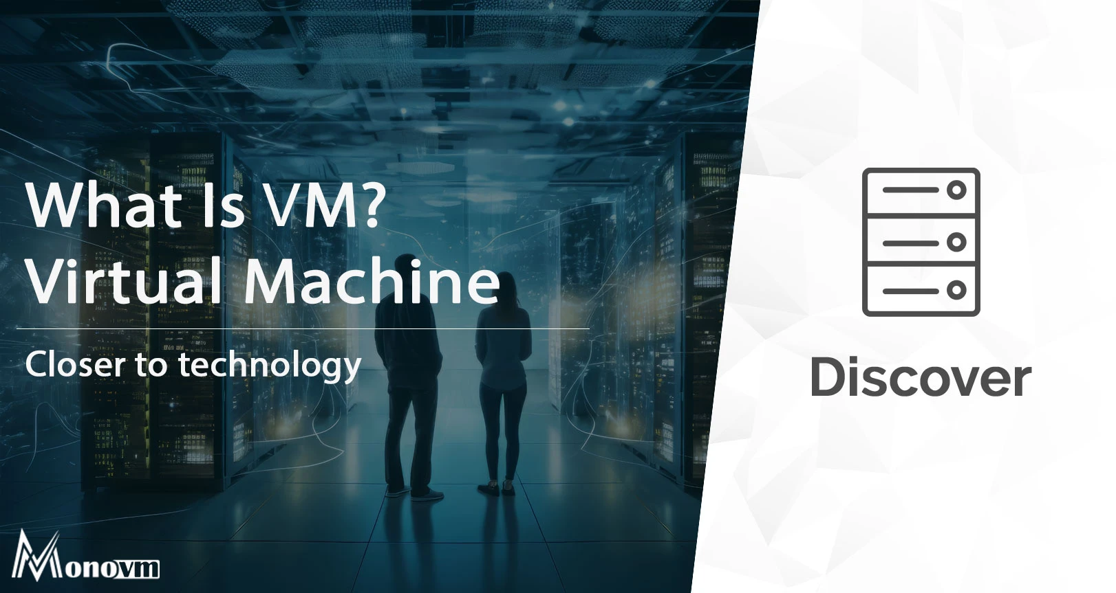What Is VM: Virtual Machine Definition & How It Works in 2025