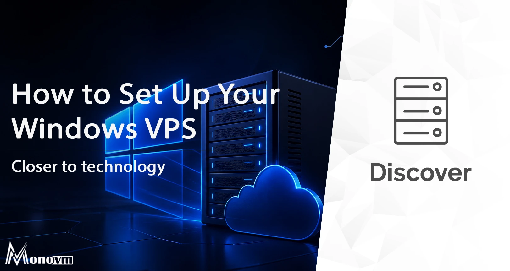 How to Set Up Your Windows VPS: A Complete Step-by-Step Guide
