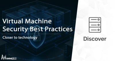 Virtual Machine Security Best Practices Explained 🔐