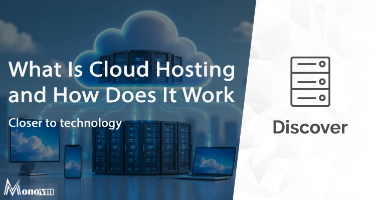 What Is Cloud Hosting and How Does It Work? ☁️