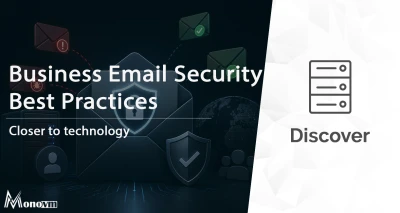 Business Email Security: Best Practices for 2026 🛡️